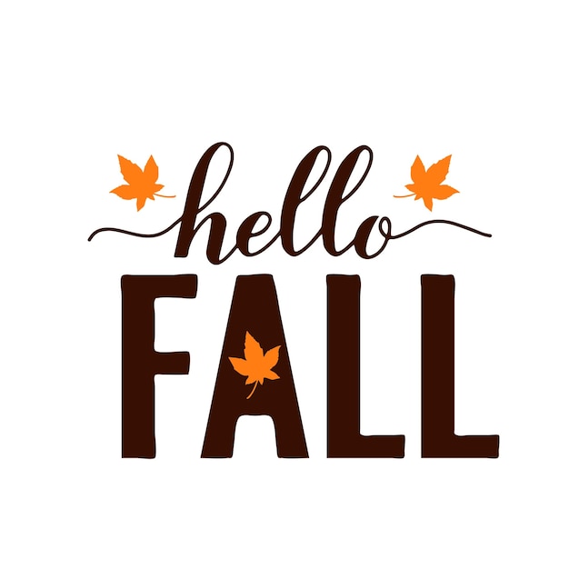 Hola letras de otoño Cita inspiradora de otoño plantilla vectorial para el diseño de camisas de la fiesta de la cosecha del Día de Acción de Gracias, etc.