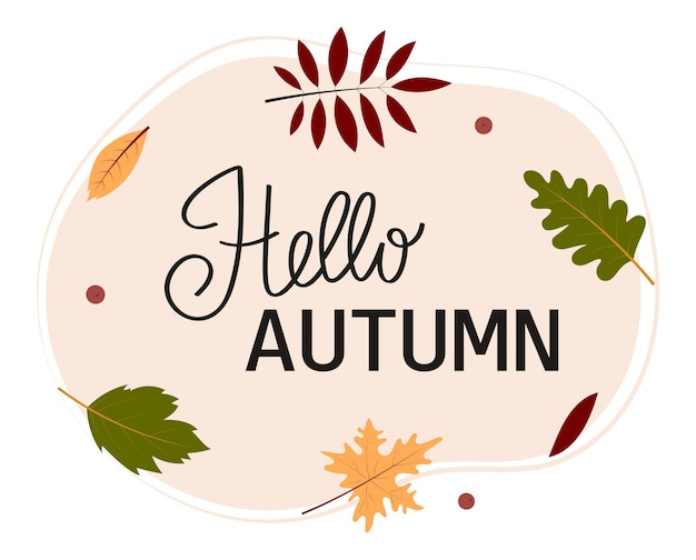 Hola letras de otoño Eslogan de la temporada de otoño con hojas Ilustración vectorial para el diseño de scrapbooking