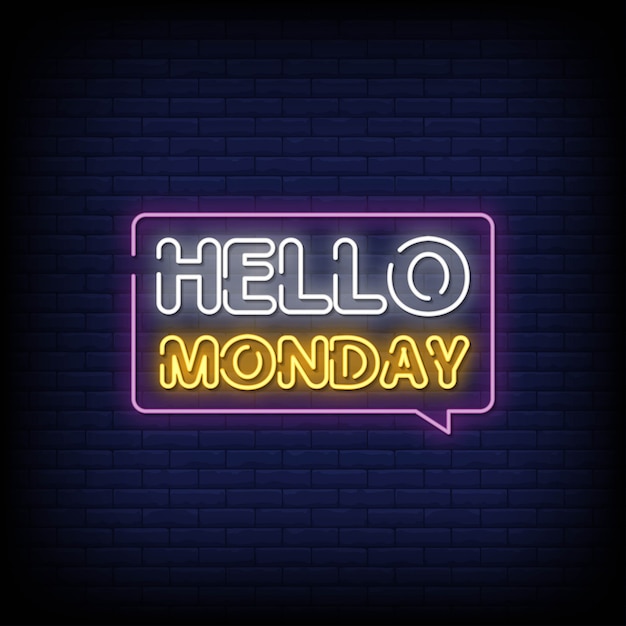 Hola lunes letreros de neón estilo texto