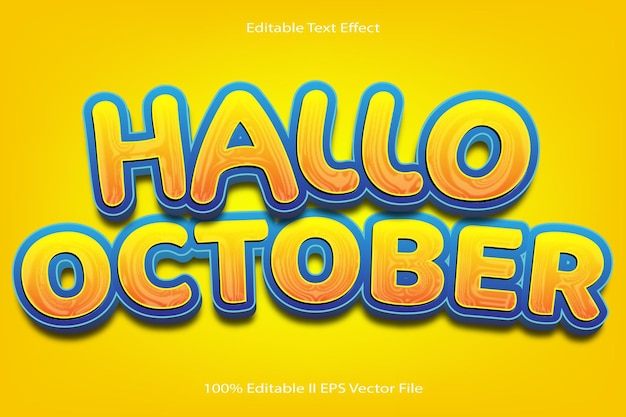 Hola Octubre Efecto de texto editable Relieve 3d Estilo degradado de dibujos animados