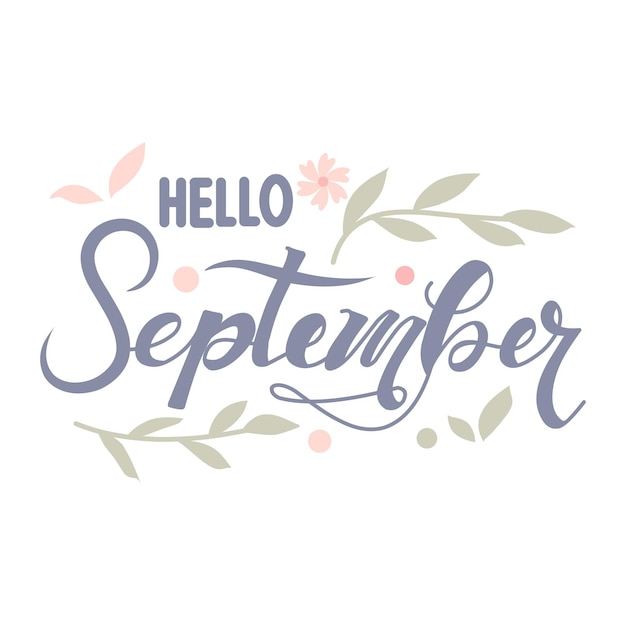 hola septiembre escritura a mano con decoración floral