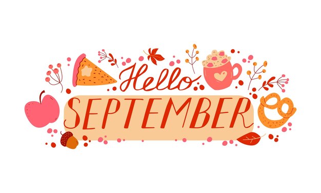 Hola septiembre mes de septiembre vector con hojas bayas y comida