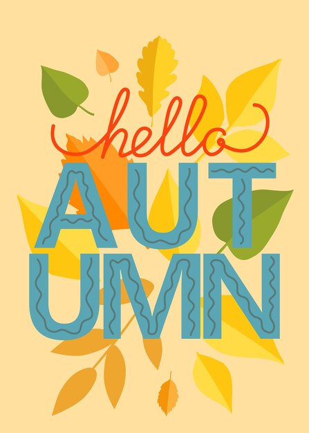 Hola texto de otoño en un fondo con coloridas hojas de otoño tarjeta vectorial