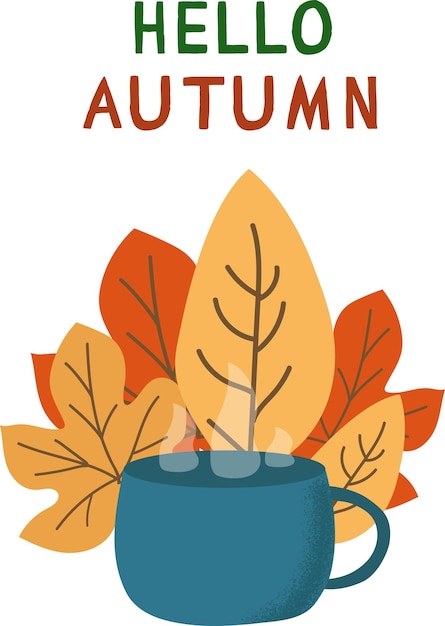 Hola vector de otoño con hojas y taza de té