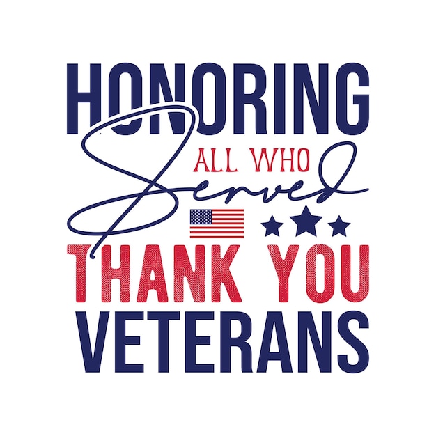 Vector honrando a todos los que sirvieron gracias veteranos