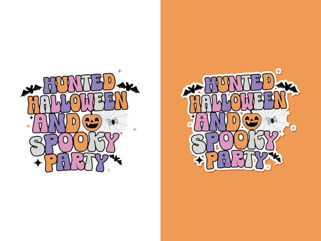 Hunted Halloween Spooky party Diseño artesanal de sublimación de Halloween