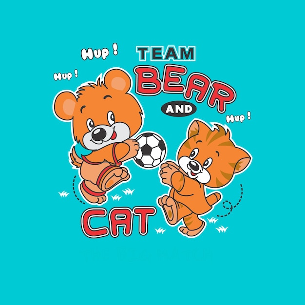 HUP TEAM BEAR Y CAT THE BIG MATCH Diseño tipográfico moderno y elegante Diseño gráfico vectorial F