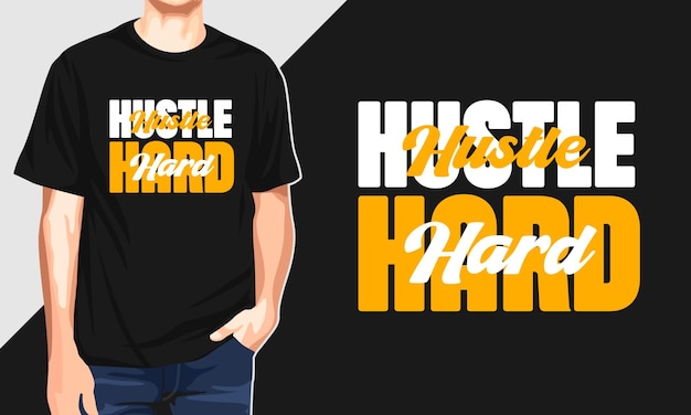 Hustle Hard Lettering Typography Camiseta gráfica