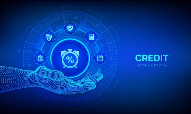 Icono de crédito en mano robótica Crédito o préstamos hipotecarios calificación concepto empresarial en pantalla virtual Servicios bancarios y financieros digitales