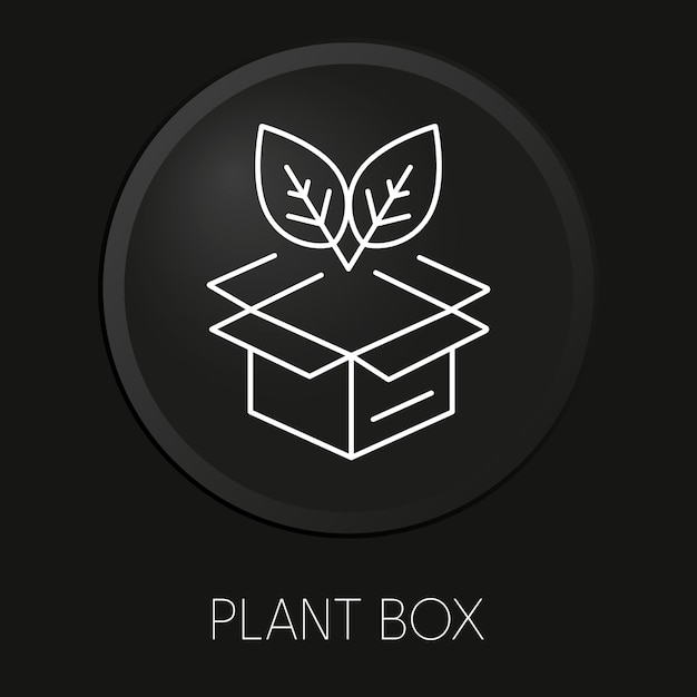 Icono de línea de vector mínimo de caja de planta en botón 3d aislado sobre fondo negro vector premium