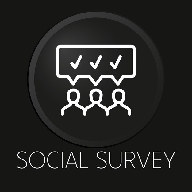 Icono de línea de vector mínimo de encuesta social en botón 3D aislado sobre fondo negro Premium VectorxA