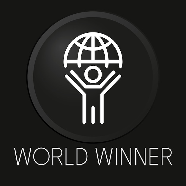 Icono de línea de vector mínimo de ganador mundial en botón 3d aislado sobre fondo negro vector premium