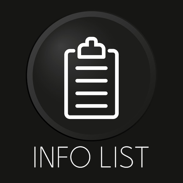 Icono de línea de vector mínimo de lista de información en botón 3D aislado sobre fondo negro Premium VectorxA