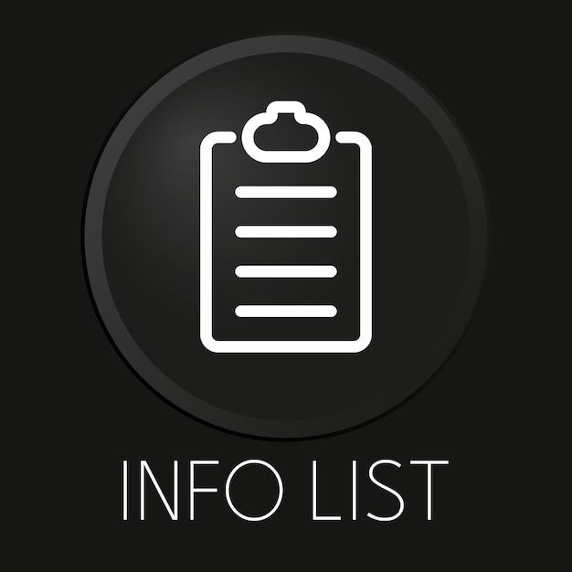 Icono de línea de vector mínimo de lista de información en botón 3D aislado sobre fondo negro Premium VectorxA