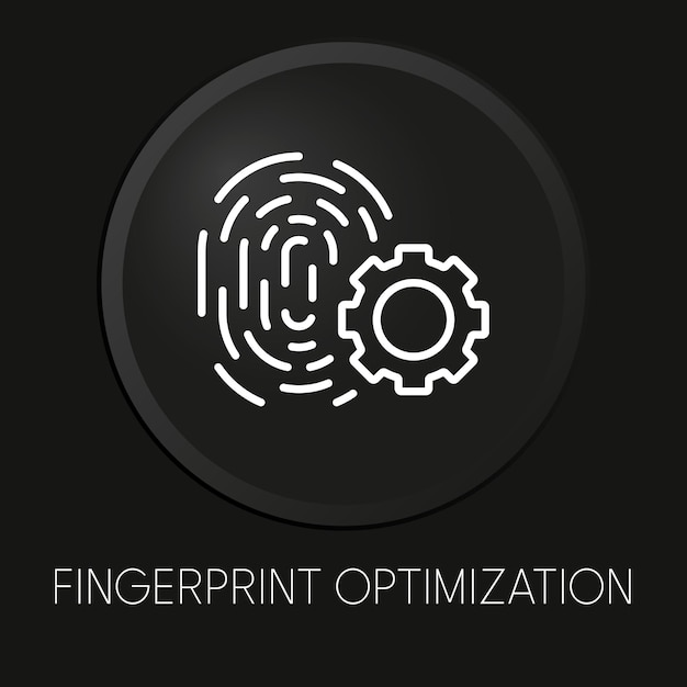 Icono de línea de vector mínimo de optimización de huellas dactilares en botón 3d aislado sobre fondo negro vector premium