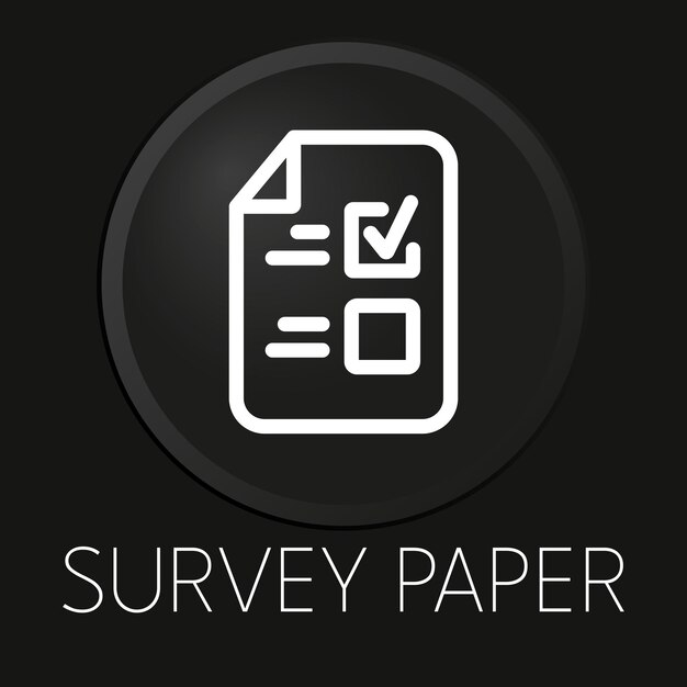 Icono de línea de vector mínimo de papel de encuesta en botón 3D aislado sobre fondo negro Premium VectorxA