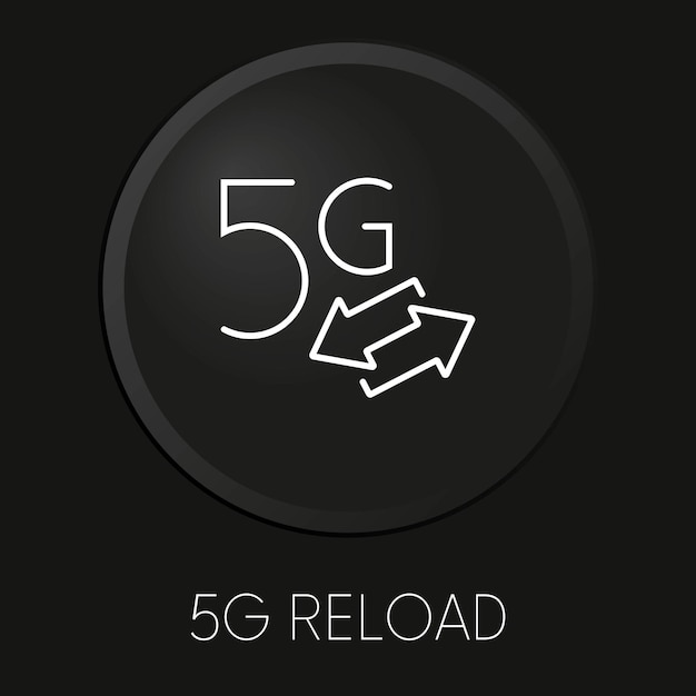 Icono de línea de vector mínimo de recarga 5g en botón 3d aislado sobre fondo negro premium vectorxa