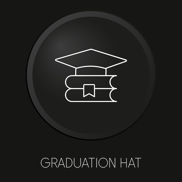 Icono de línea de vector mínimo de sombrero de graduación en botón 3d aislado sobre fondo negro vector premium