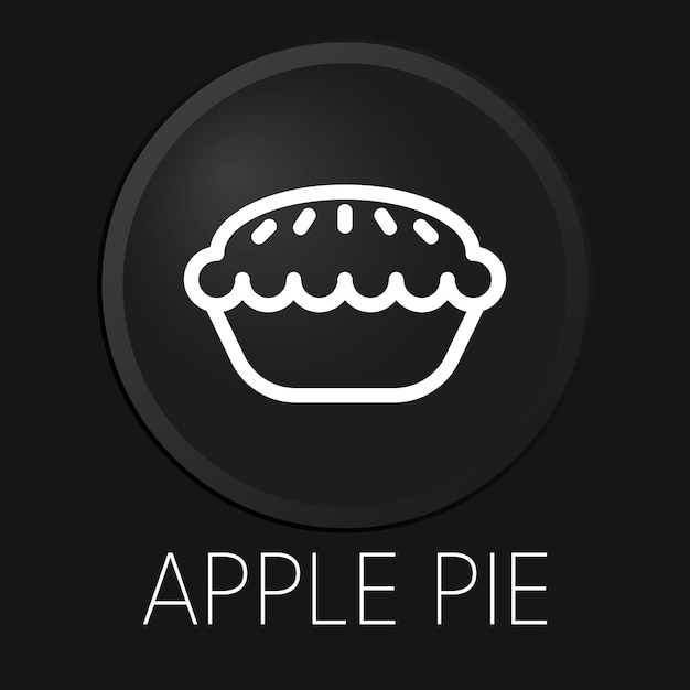 Icono de línea de vector mínimo de tarta de manzana en botón 3d aislado sobre fondo negro premium vectorxa