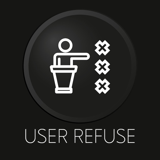 Icono de línea de vector de rechazo de usuario en botón 3D aislado sobre fondo negro Vector Premium