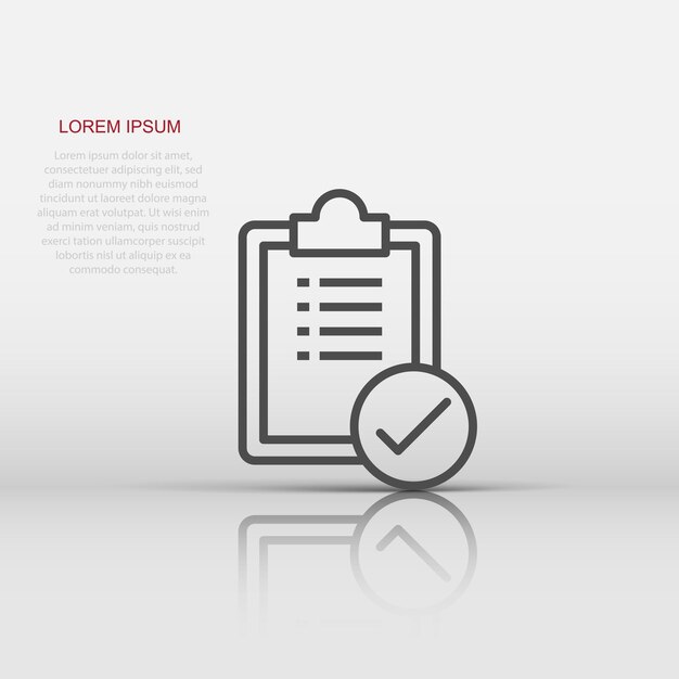Icono de lista de tareas en estilo plano Ilustración de vector de lista de verificación de documento sobre fondo blanco aislado Concepto de negocio de marca de verificación de Bloc de notas