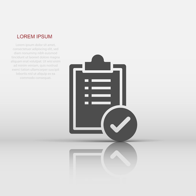 Icono de lista de tareas en estilo plano Ilustración de vector de lista de verificación de documento sobre fondo blanco aislado Concepto de negocio de marca de verificación de Bloc de notas