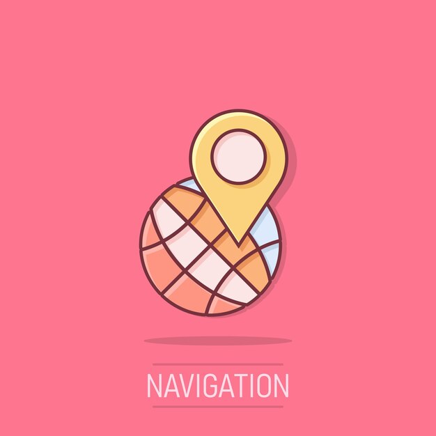 Icono de navegación global en estilo cómic Globo pin gps ilustración vectorial de dibujos animados en fondo aislado Dirección del planeta Efecto de salpicaduras Concepto de negocio
