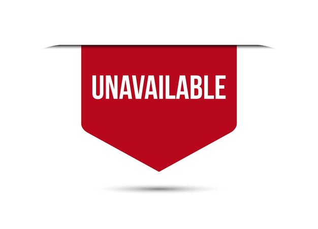 Ilustración de banner vectorial rojo no disponible aislada en fondo blanco