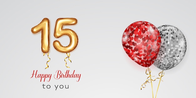 Ilustración de cumpleaños festivo con globos de helio de colores gran número 15 globo de lámina dorada e inscripción Feliz cumpleaños sobre fondo blanco