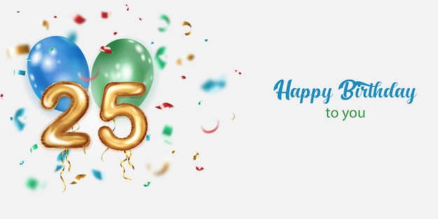 Ilustración de cumpleaños festivo con globos de helio de colores gran número 25 globo de lámina dorada volando piezas brillantes de serpentina e inscripción Feliz cumpleaños sobre fondo blanco