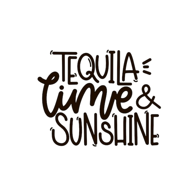 Ilustración dibujada a mano vectorial Frases de letras Tequila limón y sol Idea para tarjeta postal de cartel Cita inspiradora