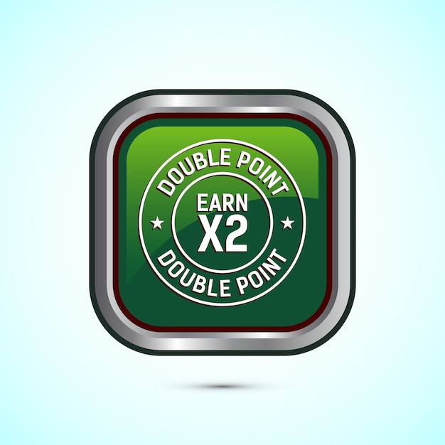 Ilustración del diseño del icono de doble punto Earn x2 Símbolo de signo Earn x 2 para la promoción Diseño de botón cuadrado de color verde