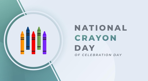 Ilustración de diseño de vectores de celebración del Día Nacional del Crayón para publicidad de carteles de fondo