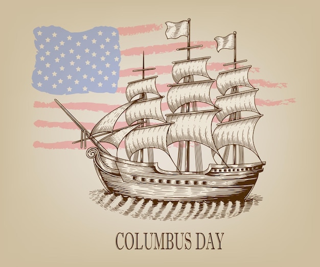 Ilustración feliz del día de colón. barco de colón dibujado a mano. vintage grabado ilustración vectorial