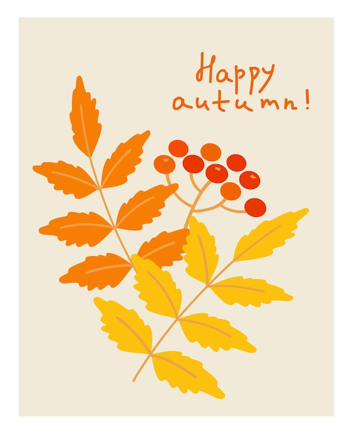 Ilustración de hojas y bayas de otoño con un mensaje alegre que celebra la belleza del otoño en un