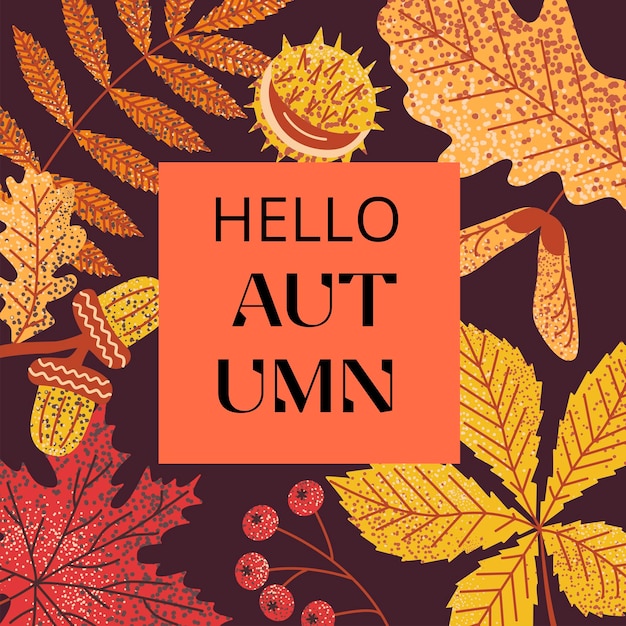 Ilustración de hojas de otoño coloridas con texto de otoño Hola en el centro Perfecto para diseños estacionales tarjetas de felicitación y proyectos digitales Tema de otoño cálido e acogedor