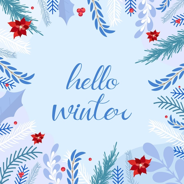 Ilustración de invierno Cartas cubiertas de nieve Ramas de invierno Hola La flor de Navidad de invierno es roja