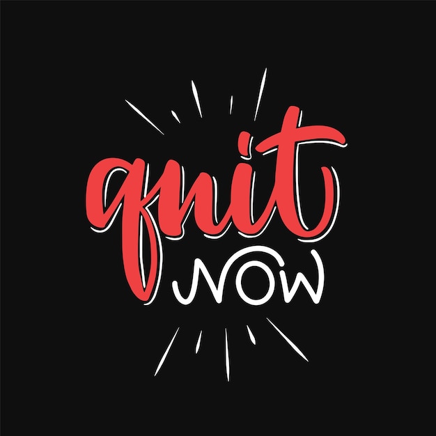 Ilustración de letras vectoriales de quit now aislado sobre fondo negro concepto de licencia desicion dejar de fumar sin tabaco estilo de vida saludable diseño impreso para cartel de tarjeta de felicitación de banner