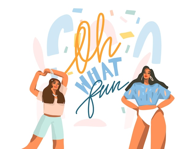 Ilustración con mujeres bailando en casa y ¡Oh, qué divertida cita de letras escritas a mano!
