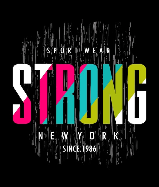 Ilustración de vector de impresión de camiseta de diseño de tipografía fuerte