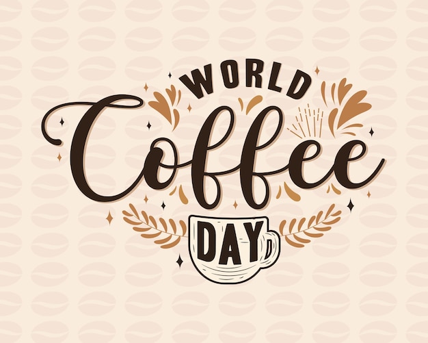 Ilustración de vector de letras del día internacional del café Feliz diseño de cotización del día internacional del café