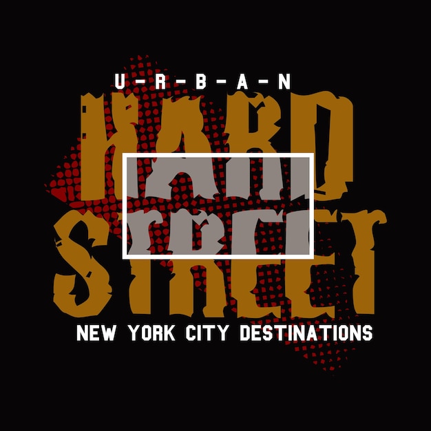Ilustración de vector de tipografía de diseño de calle dura