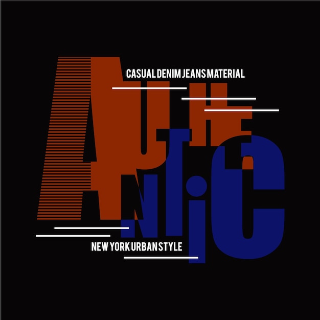ilustración de vector de tipografía de diseño de ropa auténtica para imprimir