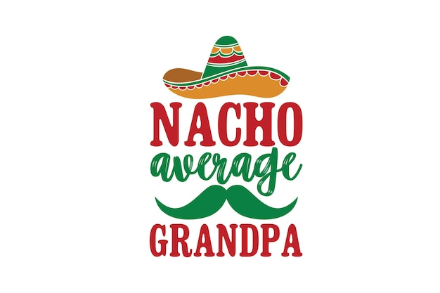 Una ilustración vectorial de un abuelo promedio nacho con un sombrero.