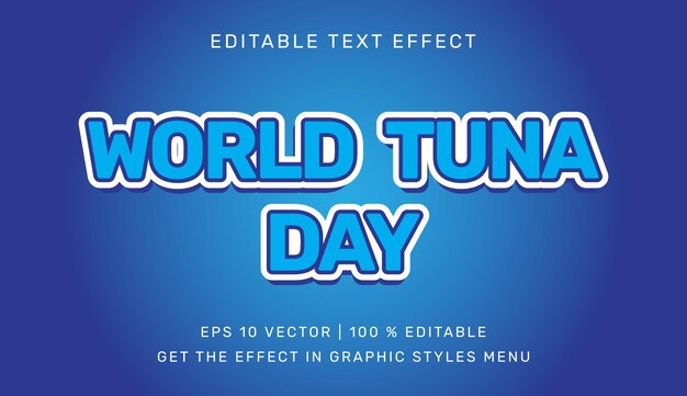 Ilustración vectorial del día mundial del atún en efecto de texto editable en 3d
