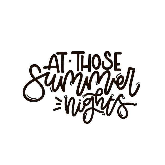 Ilustración vectorial dibujada a mano Frases de letras En esas noches de verano Idea para una postal de póster Cita inspiradora