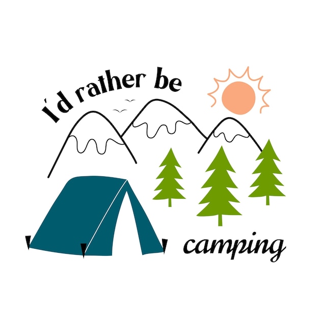 Ilustración vectorial en estilo dibujado a mano con texto Senderismo vacaciones camping triptent abetos sol