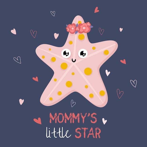 Ilustración vectorial de linda estrella de mar con cita de letras mommys little star estilo escandinavo