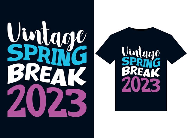 Vector ilustraciones vintage de spring break 2023 para el diseño de camisetas listas para imprimir