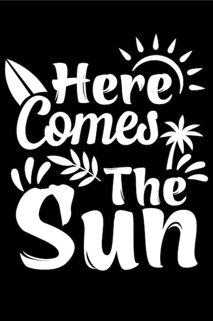 una imagen en blanco y negro de un sol con las palabras aquí vienen